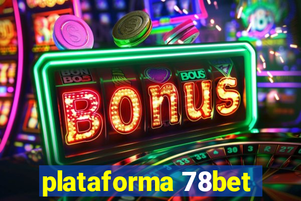 plataforma 78bet